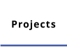 Projects